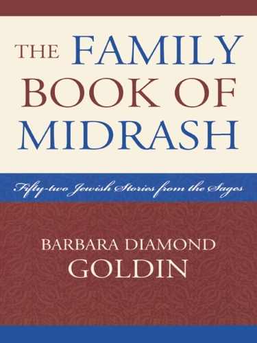 The Family Book of Midrash: 52 Jewish Stories from the Sages