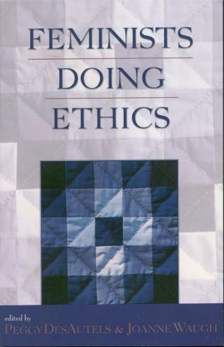 Feminists Doing Ethics.
