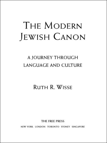 The Modern Jewish Canon: A Journey Through Language and Culture