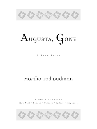Augusta, Gone: A True Story