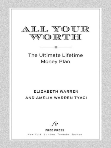 All Your Worth: the Ultimate Lifetime Money Plan