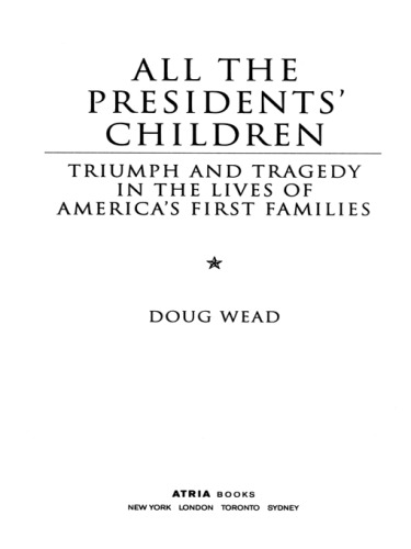 All the Presidents' Children