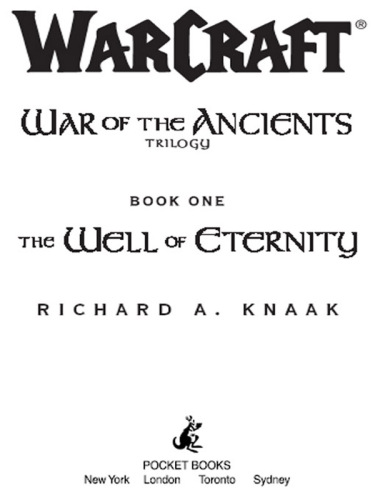 The Well of Eternity (WarCraft: War of the Ancients, #1)