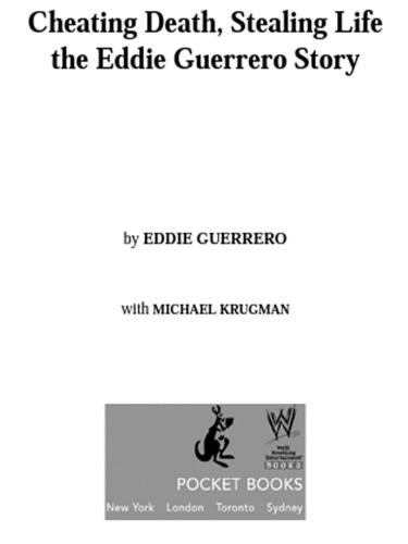 Cheating Death, Stealing Life: The Eddie Guerrero Story (WWE)