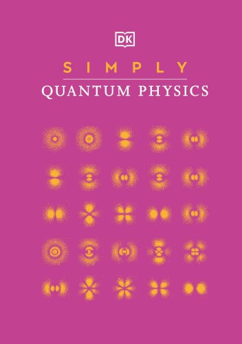 Simply Quantum Physics