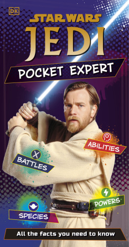 Star Wars Jedi Pocket Expert: All the Facts You Need to Know