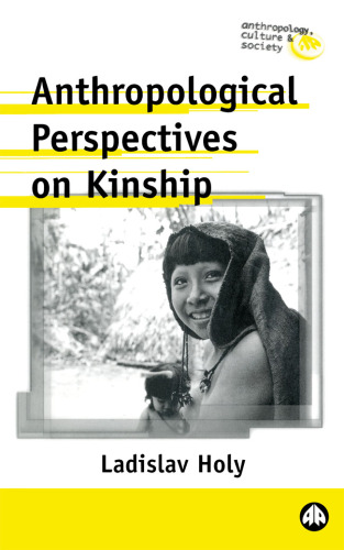 Anthropological Perspectives on Kinship