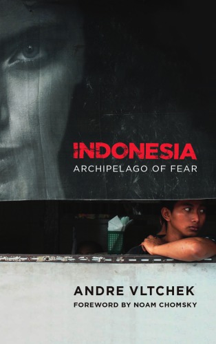 Indonesia: archipelago of fear