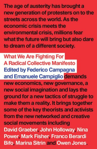 What we are fighting for a radical collective manifesto