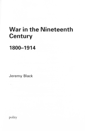 War in the Nineteenth Century, 1800–1914