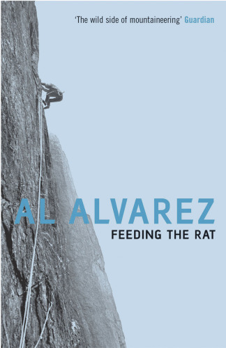 Feeding the Rat: A Climber's Life on the Edge