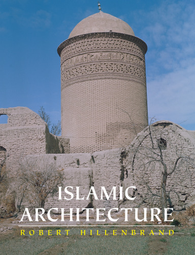 Islamic Architecture: Form, Function and Meaning