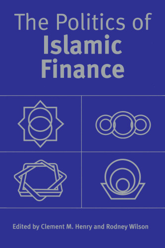 The Politics of Islamic Finance.