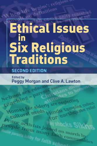 Ethical Issues in Six Religious Traditions 2nd Edition