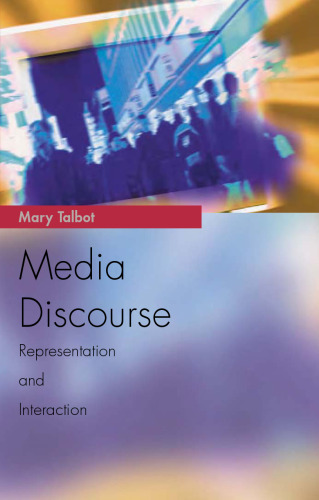 Media Discourse: Representation and Interaction