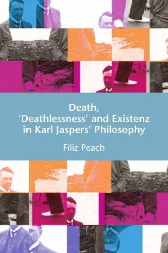 Death, 'Deathlessness' and Existenz in Karl Jaspers's Philosophy