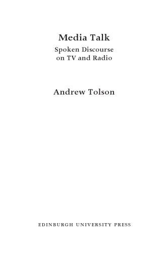 Media Talk: Spoken Discourse on TV and Radio