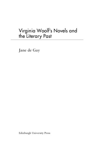 Virginia Woolf's Novels and the Literary Past