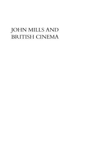 John Mills and British Cinema: Masculinity, Identity and Nation