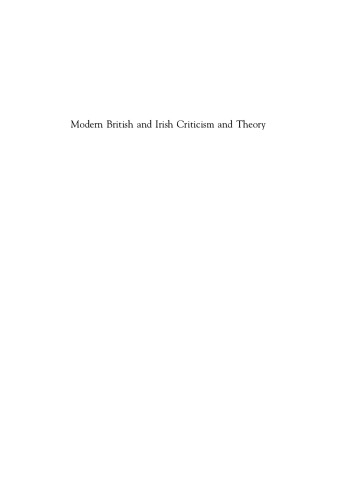 Modern British and Irish Criticism and Theory: A Critical Guide