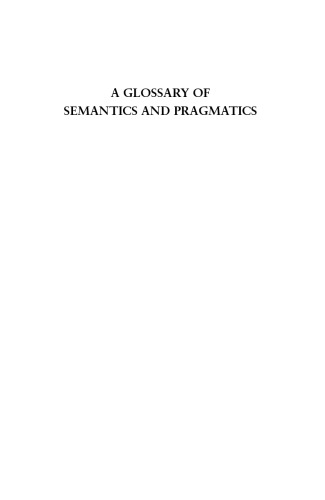 A Glossary of Semantics and Pragmatics