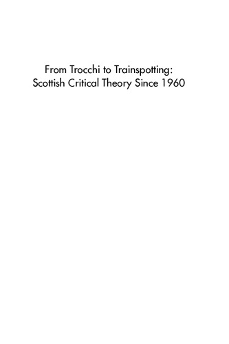 From Trocchi to Trainspotting – Scottish Critical Theory Since 1960