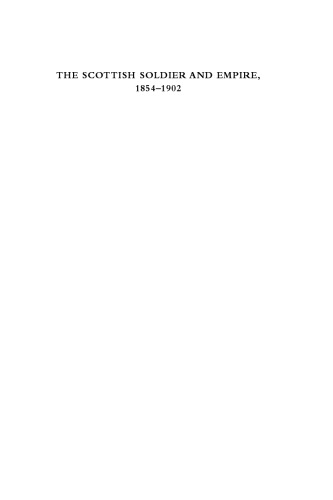 The Scottish Soldier and Empire, 1854-1902