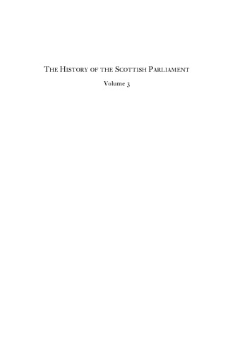 The History of the Scottish Parliament: Parliament in Context, 1235-1707