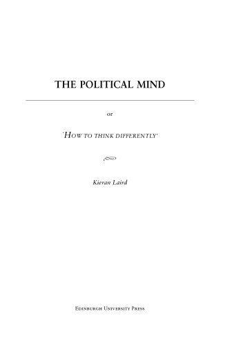 The Political Mind: or 'How to Think Differently'