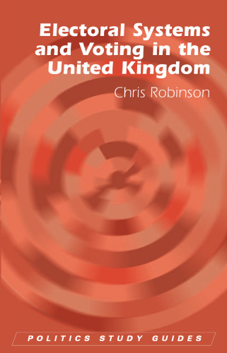 Electoral Systems and Voting in the United Kingdom