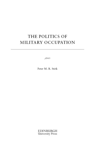 The Politics of Military Occupation