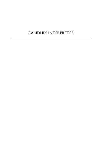 Gandhi's Interpreter: A Life of Horace Alexander