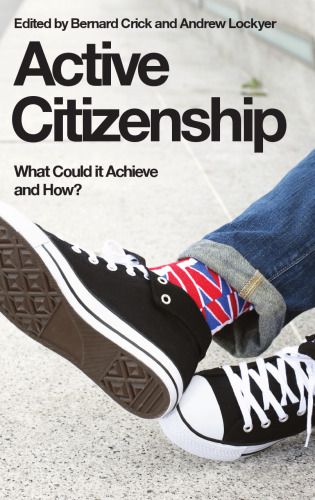 Active Citizenship : What Could it Achieve and How?