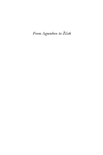 From Agamben to Zizek: Contemporary Critical Theorists
