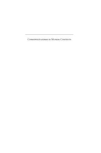 Cosmopolitanisms in Muslim Contexts: Perspectives from the Past