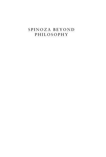 Spinoza Beyond Philosophy