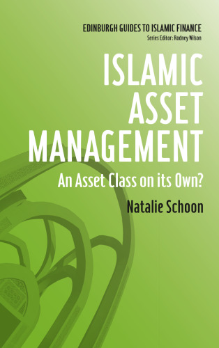 Islamic Asset Management : An Asset Class on its Own?