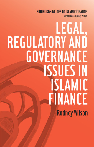 Legal, Regulatory and Governance Issues in Islamic Finance