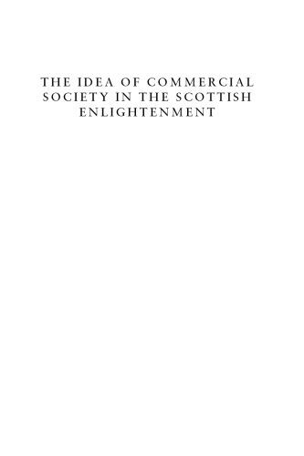The Idea of Commercial Society in the Scottish Enlightenment