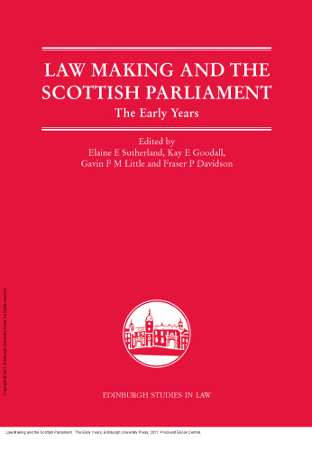 Law Making and the Scottish Parliament : The Early Years