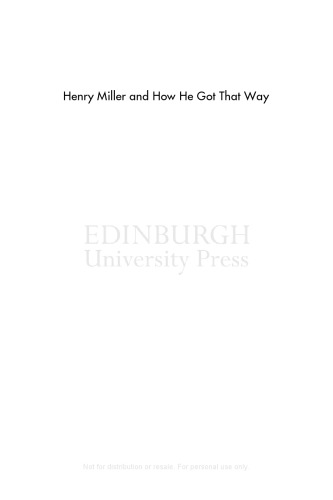 Henry Miller and How He Got That Way