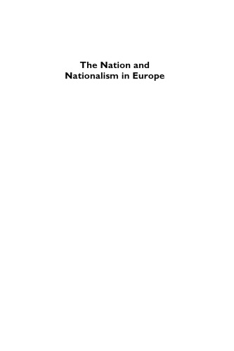 The Nation and Nationalism in Europe: An Introduction