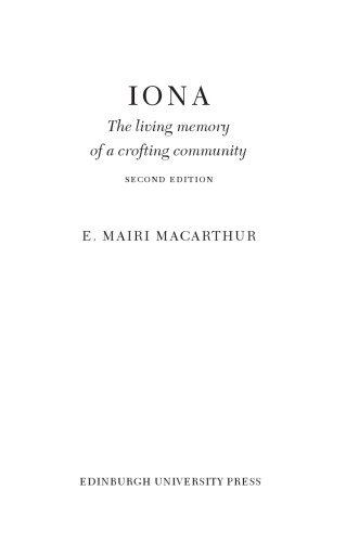 Iona: The Living Memory of a Crofting Community