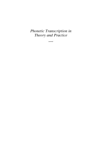 Phonetic Transcription in Theory and Practice