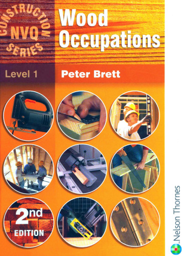 Wood Occupations: NVQ Construction Series Level 1