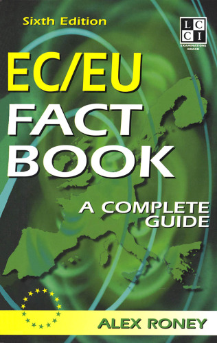 EC/EU Fact Book: A Complete Question and Answer Guide