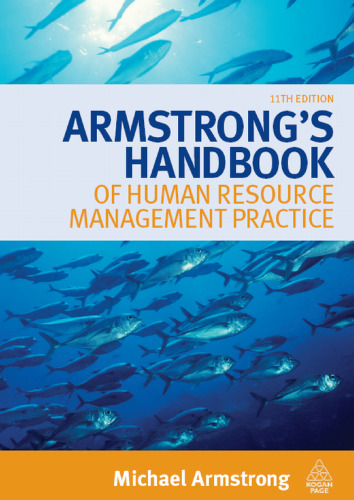 Armstrong's Handbook of Human Resource Management Practice