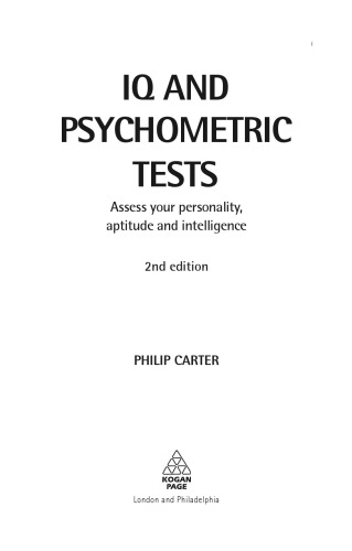 IQ and psychometric tests : assess your personality, aptitude and intelligence