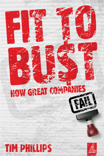 Fit to bust how great companies fail