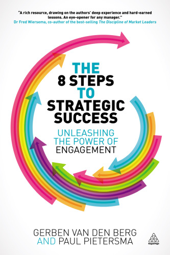 The 8 steps to strategic success: Unleashing the power of engagement